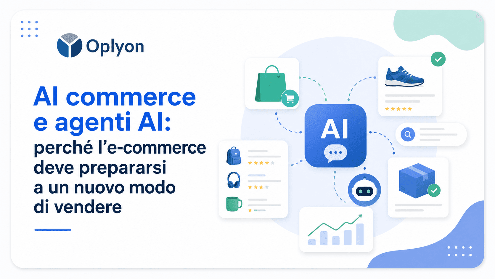 AI commerce e agenti AI: perché l’e-commerce deve prepararsi a un nuovo modo di vendere