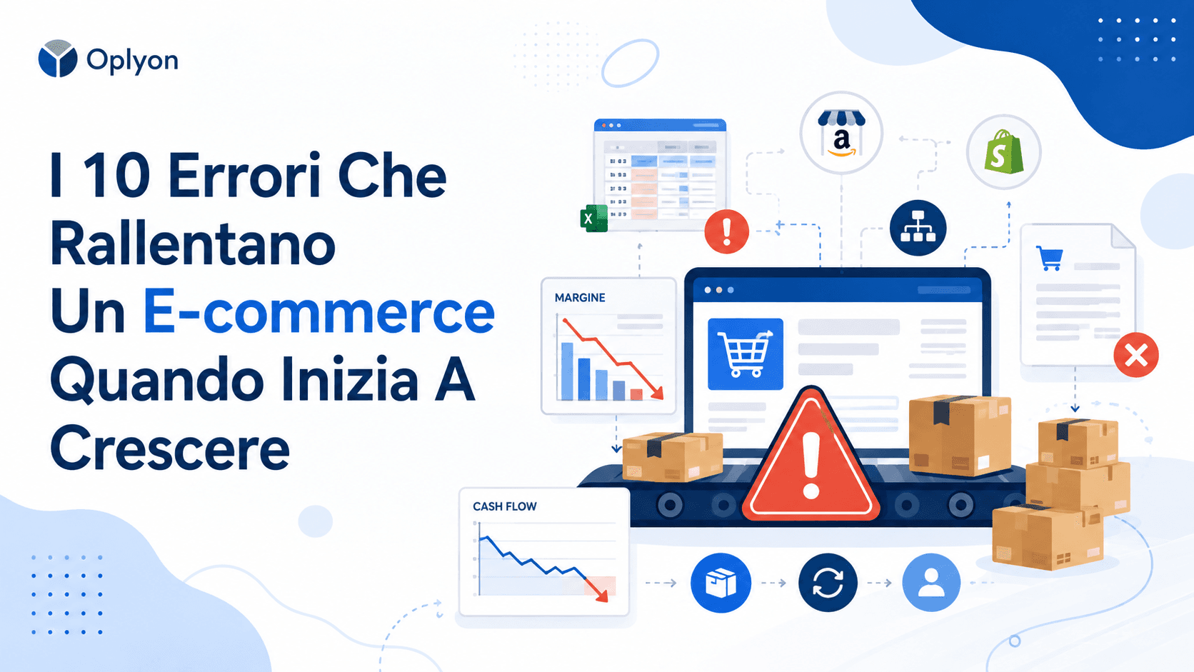 I 10 errori che rallentano un e-commerce quando inizia a crescere